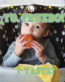¡yo pruebo! I Taste!
