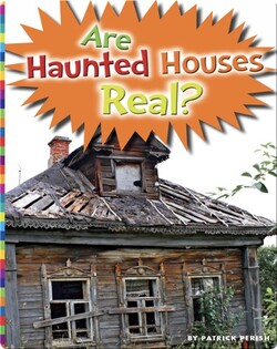 Are Haunted Houses Real?
