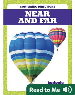 Near and Far