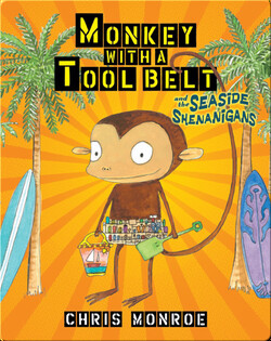 Monkey with a Tool Belt and the Seaside Shenanigans