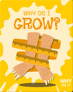 Why Do I Grow?