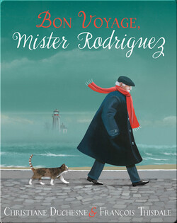 Bon Voyage, Mister Rodriguez