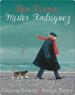 Bon Voyage, Mister Rodriguez