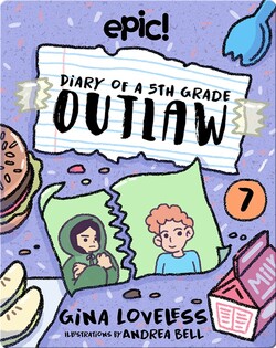 Diary of a 5th Grade Outlaw Book 7: The Friend Thief