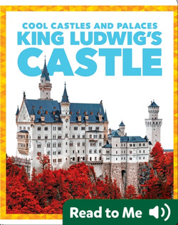 King Ludwig’s Castle
