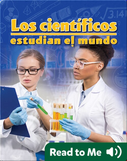 Los científicos estudian el mundo