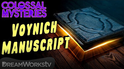 Did Aliens Write the Voynich Manuscript? | COLOSSAL MYSTERIES