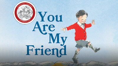 You Are My Friend : The Story of Mister Rogers and His Neighborhood