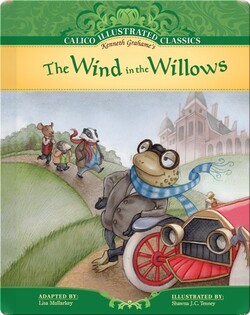 Calico Illustrated Classics: The Wind in the Willows