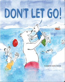 Don't Let Go!