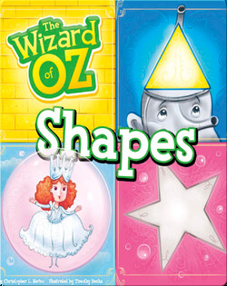 The Wizard of Oz: Shapes