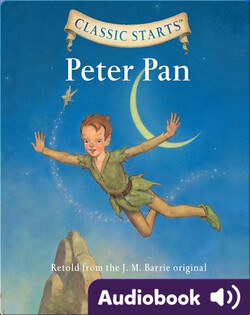 Classic Starts: Peter Pan