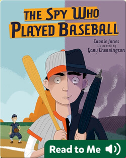 The Spy Who Played Baseball