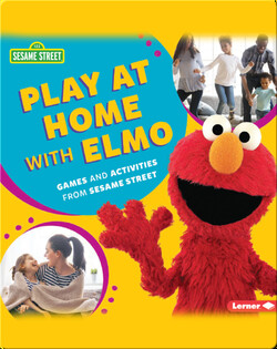 Play At Home with Elmo: Games and Activities from Sesame Street