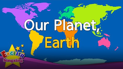 English Sing Sing: Our Planet, Earth