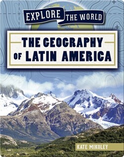 The Geography of Latin America