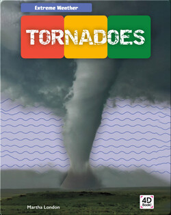 Extreme Weather: Tornadoes