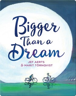 Bigger Than a Dream