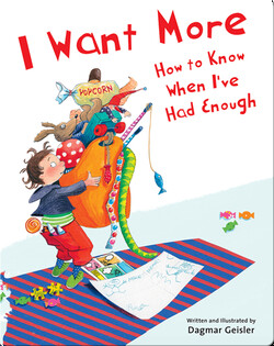 I Want More: How to Know When I've Had Enough