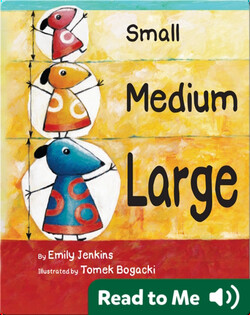Small Medium Large