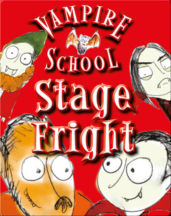 Vampire School: Stage Fright