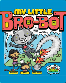 My Little Bro-Bot