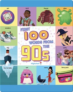 Highchair U: First 100 Words From the 90s