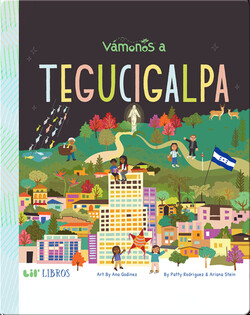 Vámonos: Tegucigalpa