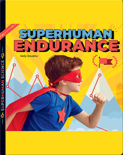 Superhuman Endurance