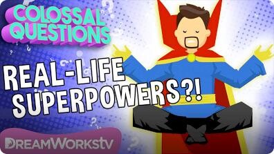 Colossal Questions: Are Superpowers Real?