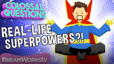 Colossal Questions: Are Superpowers Real?