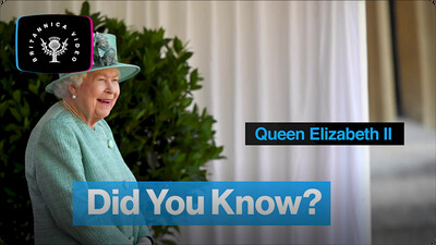 Did You Know?: Queen Elizabeth II