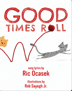 Good Times Roll