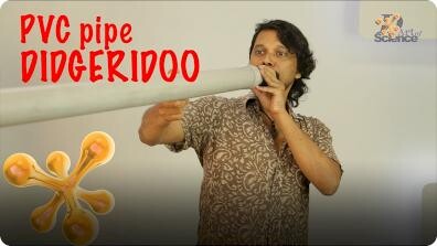 d'Art of Science: How to Make Music with PVC Pipes
