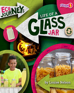 EcoJourneys: Life of a Glass Jar