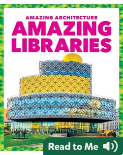 Amazing Architecture: Amazing Libraries