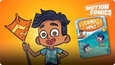 Camp Epic Motion Comic 2: Swim Lessons
