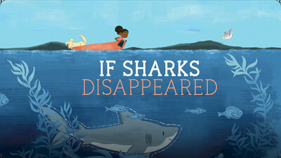 If Sharks Disappeared