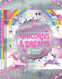 My Treasury of Unicorns & DreamsI