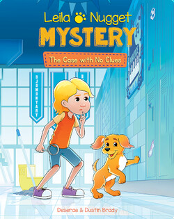 Leila & Nugget Mystery: The Case With No Clues