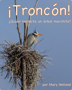 ¡Troncón! ¿Quién necesita un árbol marchito?