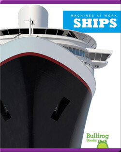 Machines At Work: Ships