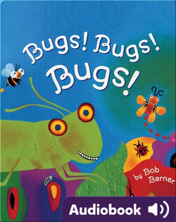 Bugs! Bugs! Bugs!