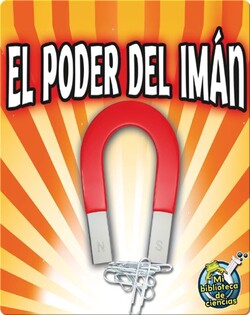 El Poder Del Imán (Magnet Power)