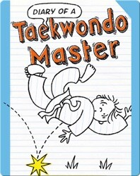 Diary of a Taekwondo Master
