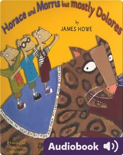 Horace and Morris, But Mostly Dolores