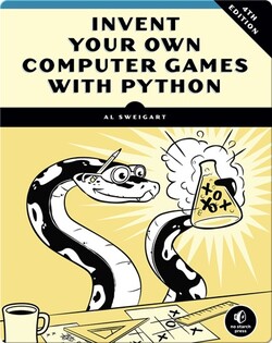 Invent Your Own Computer Games with Python