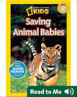 National Geographic Readers: Saving Animal Babies