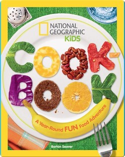 National Geographic Kids Cookbook