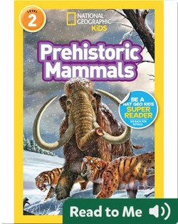 National Geographic Readers: Prehistoric Mammals